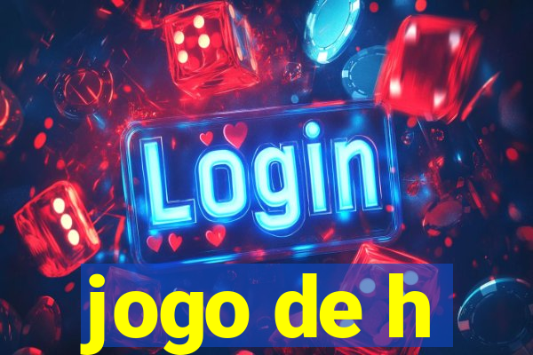 jogo de h